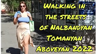 Walking in the streets of Nalbandyan,Tomanyan, Aboveyan, YEREVAN ARMENIA 2022 4K