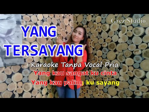 YANG TERSAYANG Karaoke