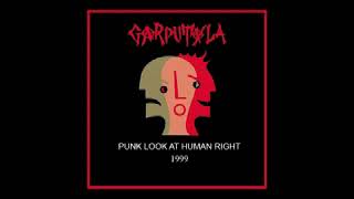 GARPUTALA - Punk Look At Human Right FULL ALBUM