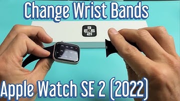 Apple Watch SE 2 (2022): How to Change Wrist Bands
