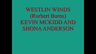 Video thumbnail of "WESTLIN  WINDS KEVIN MCKIDD AND SHONA ANDERSON"