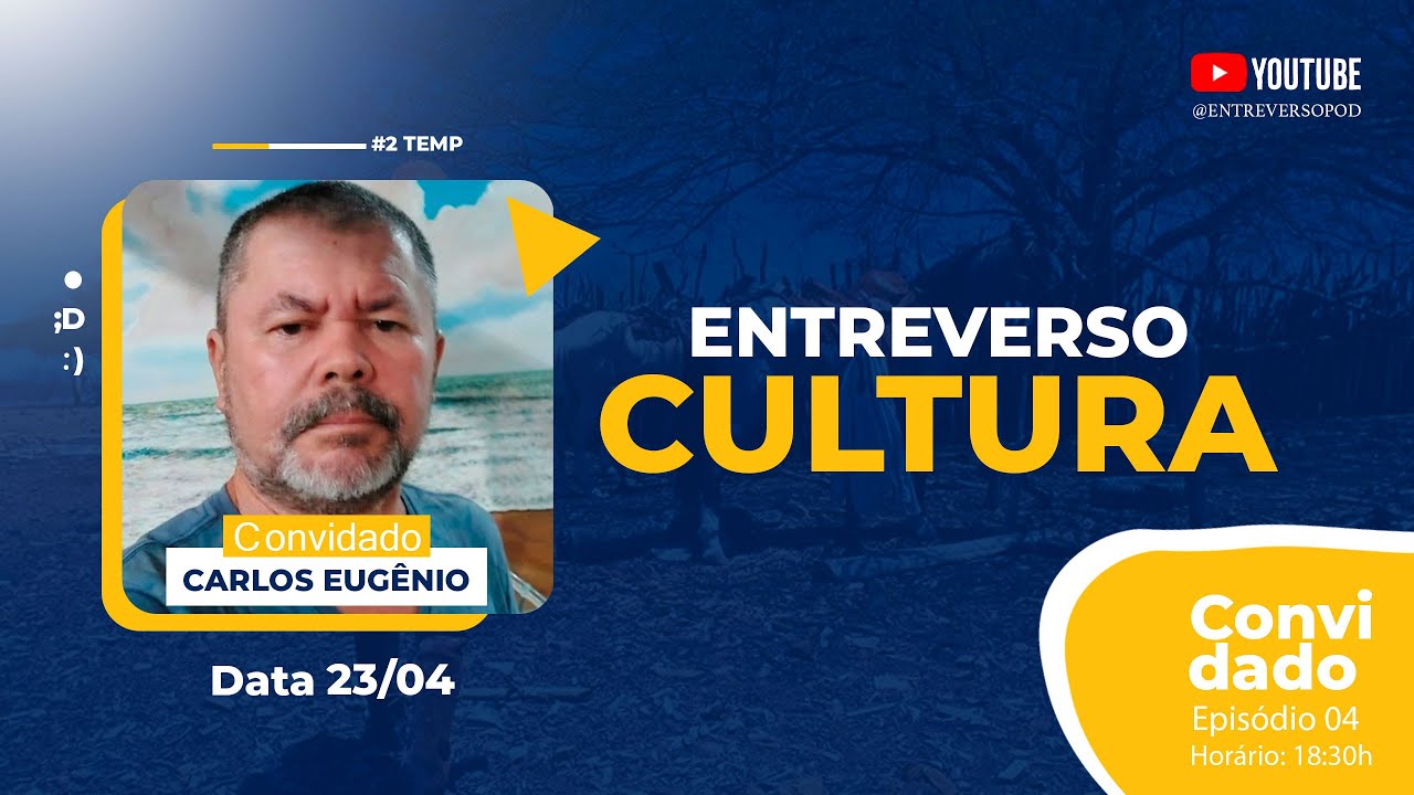 Descobrindo a Arte com Carlos Eugênio Lima Florentino | Entreverso Cultura