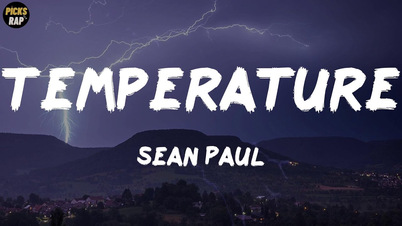 Sean Paul Temperature (Lyrics) YouTube