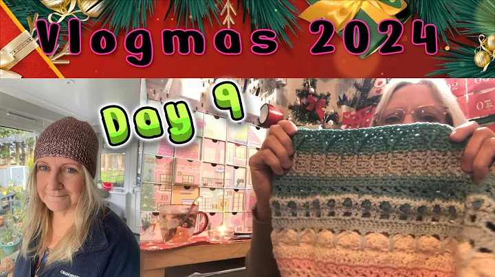 Vlogmas 2024 - Day 9 | More Crochet Society Advent Blanket, Hobbii Advent + finished Beanie #vlogmas