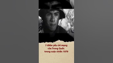 7 điểm yếu chí mạng của Trung Quốc ở cuộc chiến 1979 | 7 Fatal Weaknesses of China in the 1979 War