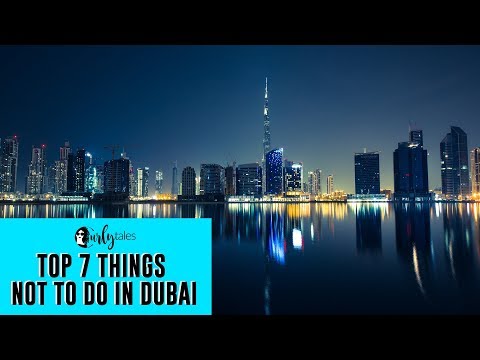 7 UAE Laws & Rules Tourists And Residents Must Know About | Curly Tales