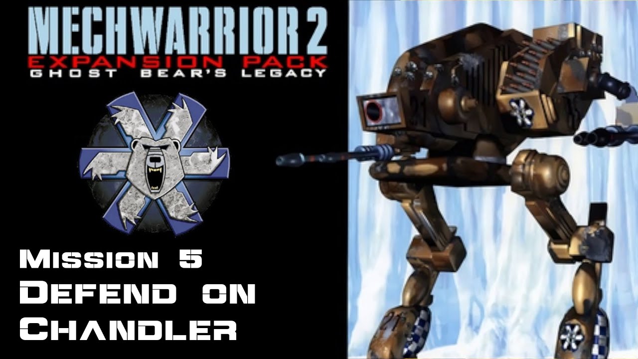 Defend on Chandler - Mission 05 - MechWarrior 2: Ghost Bear's Legacy