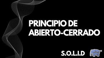 Principio de Abierto-Cerrado (OCP) en PHP: Mejora la Extensibilidad sin Modificar tu Código