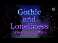 [4K/60 PV] Gothic and Loneliness - feat.鏡音リン - 初音ミク Project DIVA MEGA Mix+
