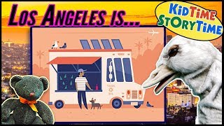 Los Angeles Is... | Travel for Kids | Children's Books Read Aloud