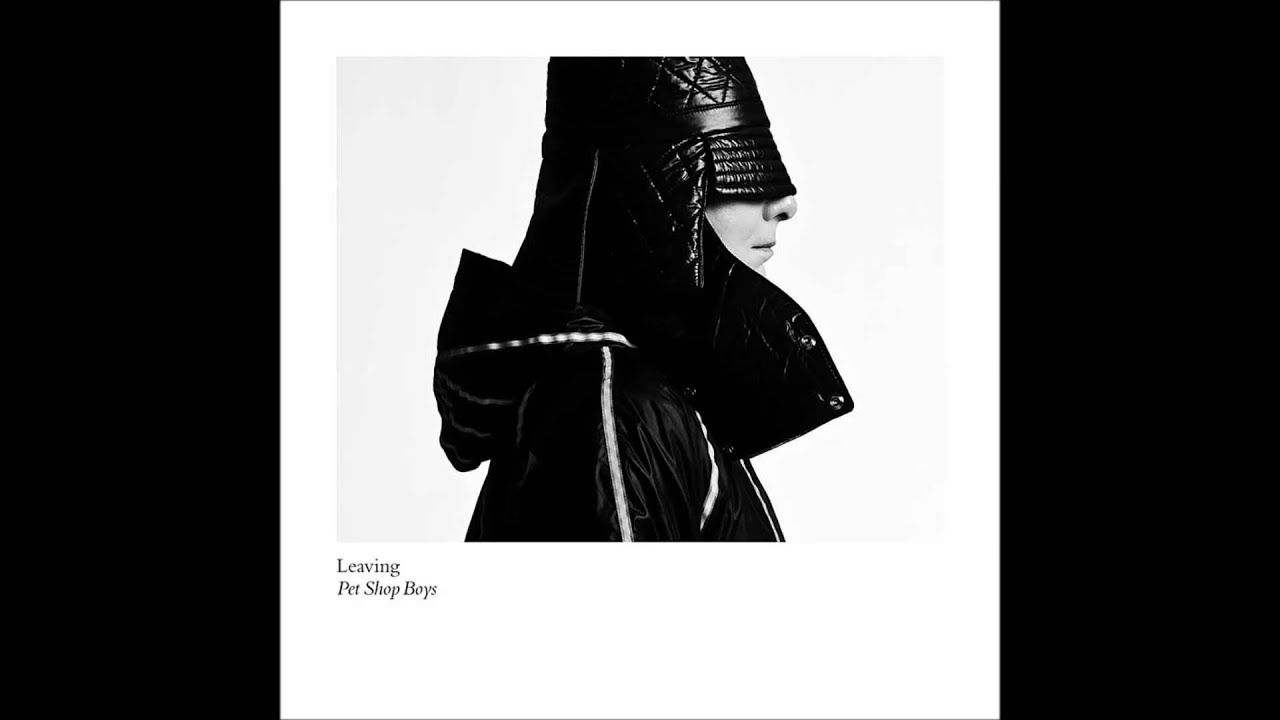 Pet Shop Boys - Leaving - YouTube