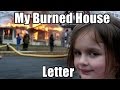 My Burned House Letter | Awesome REI