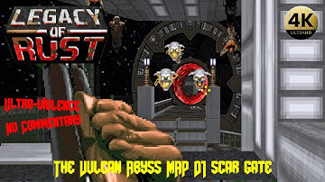 Legacy of rust MAP 01 Scar gate #ultraviolence #nocommentary #4k