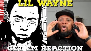 HE JUST WARMING UP!!! Lil Wayne - Get 'Em (Dedication 2) Reaction!!!