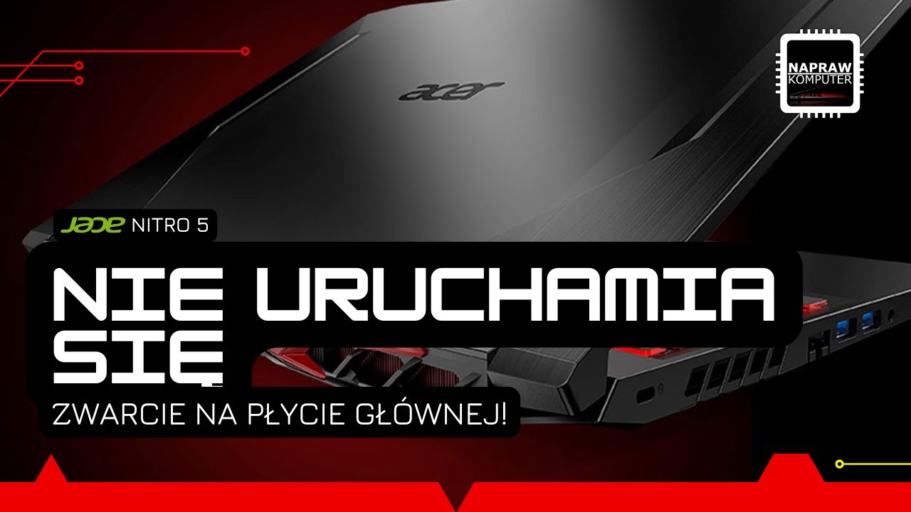 💻 Acer Nitro 5 | NIE URUCHAMIA SIĘ | 🔋ŁADUJE BATERIĘ
