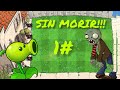 plantas contra zombies parte 1 sin morir