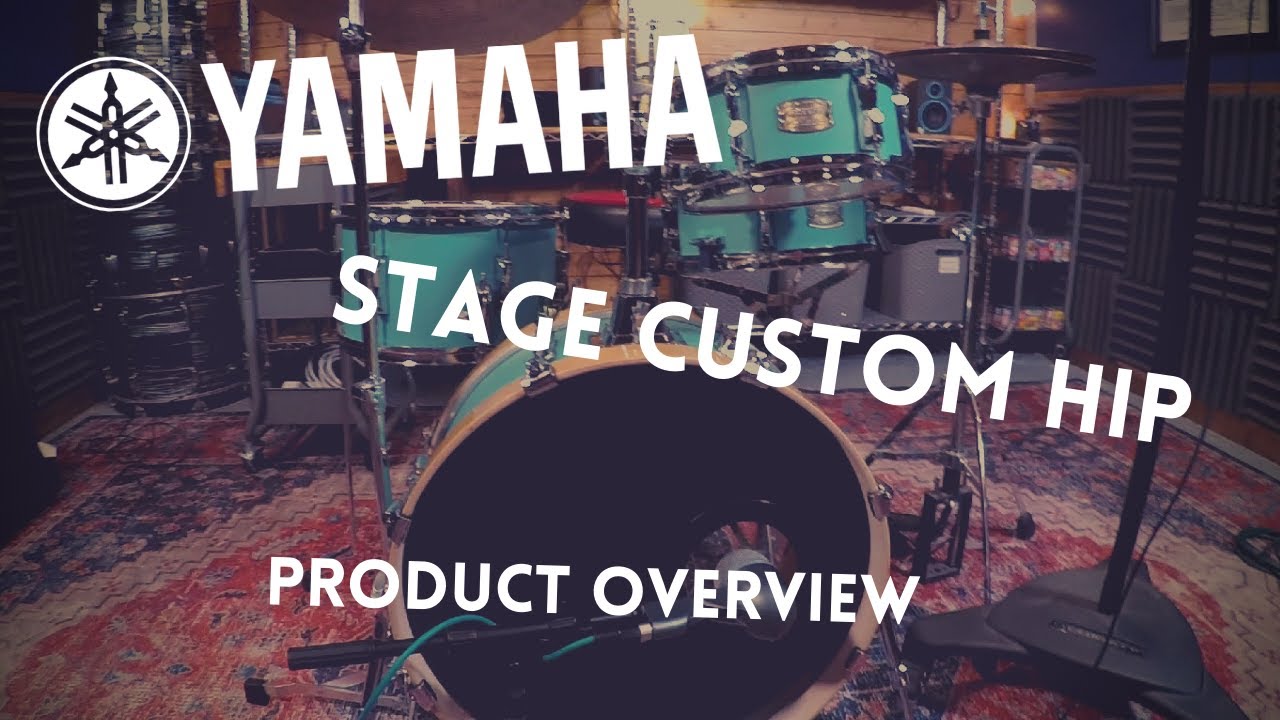 Yamaha Stage Custom Hip (Product Overview) YouTube