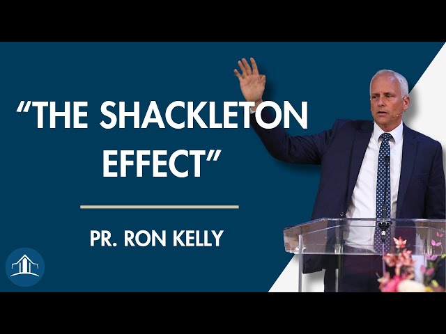 Why The Church Can't Grow - The Shackleton Effect | Pr. Ron Kelly class=