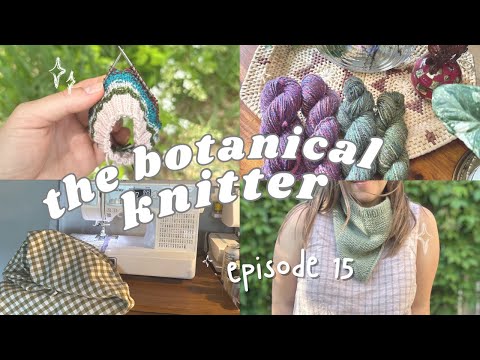 Episode 15 - a very multicraftual month (knitting, spinning, sewing)