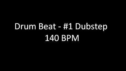 Drum Beat - #1 Dubstep 140 BPM