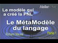 Pnl mtamodle du langage partie 1 atelier pnl richard maurel