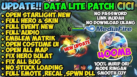 Data ML Lite Full Event 400MB Patch Cici | ML Lite | Cara Mengatasi Lag & Patah Patah