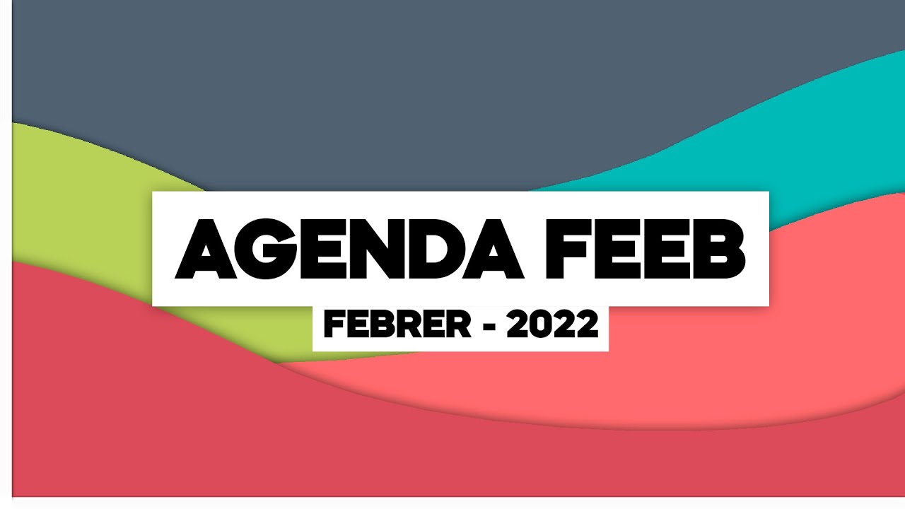 Agenda FEEB. Febrer 2022