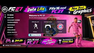 Fifa 16 mod fc 27 android . Release data lite  full Tournament career mod  & camera HD screenshot 4