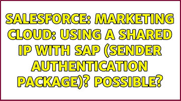 Salesforce: Marketing Cloud: Using a Shared IP with SAP (Sender Authentication Package)? Possible?