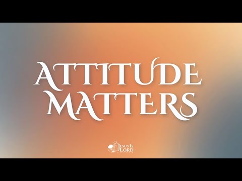 Attitude Matters - Ptr. Diwani Magaling Oliva