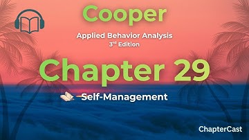 Mastering Self-Management in ABA | Chapter 29 Breakdown from Cooper
