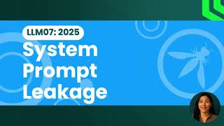 OWASP LLM07: 2025 System Prompt Leakage | Your AI Instructions Will Leak