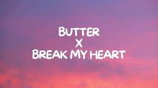 Butter X Break My Heart - BTS, Dua Lipa [Mashup] (Lyrics)