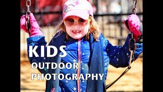 Kids Outdoor Photography - 3 Tips to Improve Your Photos