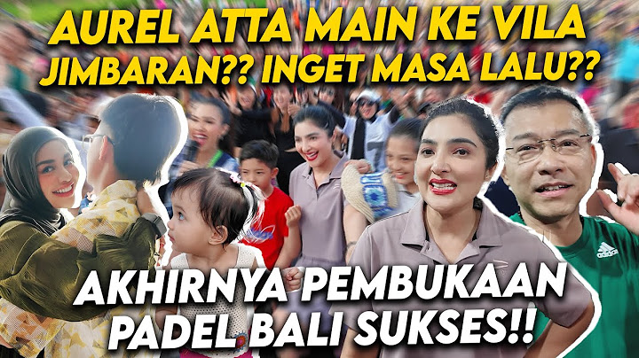 AKHIRNYA ASHANTY ANANG ATTA AUREL RESMIKAN PADEL BARU DI JIMBARAN BALI!! AMEENA RAMAIKAN PANGGUNG!!
