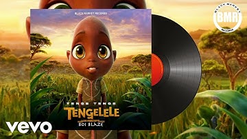 Thumbnail of Boi Blaze - Tengelele