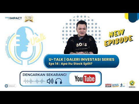 𝗨-𝗧𝗔𝗟𝗞 | 𝗚𝗔𝗟𝗘𝗥𝗜 𝗜𝗡𝗩𝗘𝗦𝗧𝗔𝗦𝗜 𝗦𝗘𝗥𝗜𝗘𝗦 𝗘𝗽𝘀 𝟭𝟰 : 𝗔𝗽𝗮 𝗜𝘁𝘂 𝗦𝘁𝗼𝗰𝗸 𝗦𝗽𝗹𝗶𝘁?
