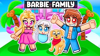 Having a BARBIE FAMILY in Roblox!