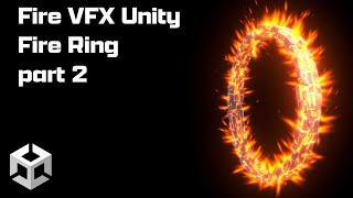 Celebrity Fire VFX Shader Graph Unity Fire Ring part 2 Net Worth