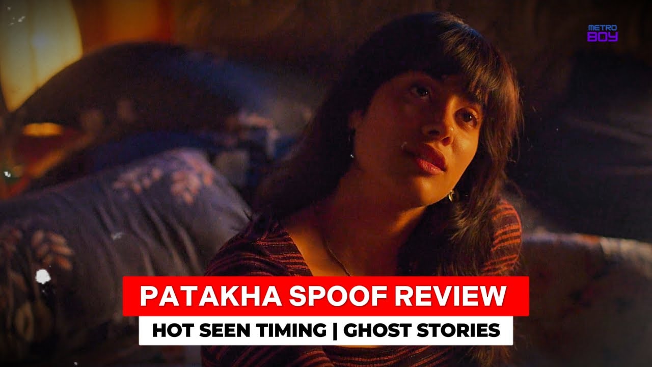 Ghost Stories Review & All Hot Scene Timing | Mrinal Thakur, Janhvi Kapoor 🔥| Patakha Spoof Review