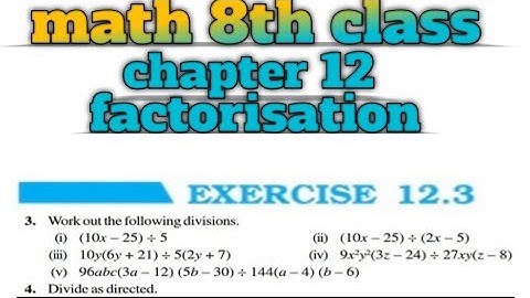8th class math ch-12 factorisation ||exercise-12.3 Q3,4 & 5 || ncert book || factorisation easy tric