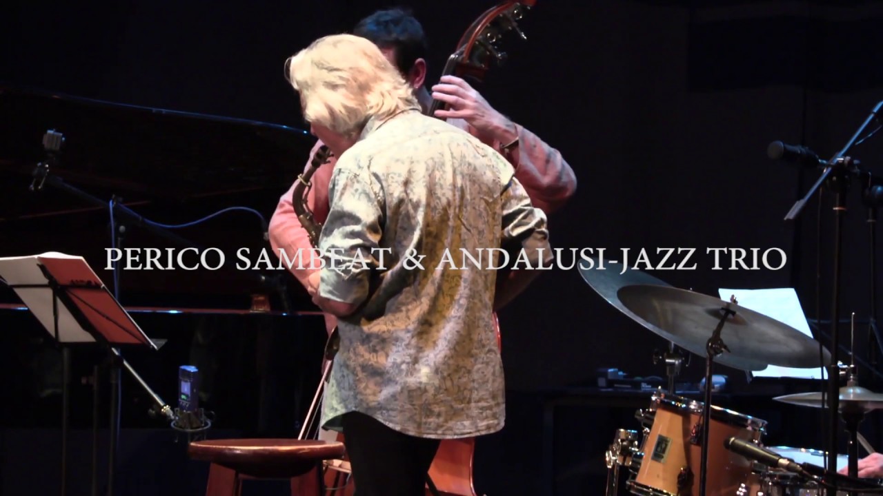 Perico Sambeat & Andalusí-Jazz Trío