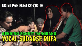 GENDING RUKUN FAMILI || SANDIT RANGRANG TERBARU 2020