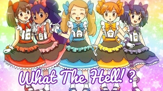 💓What The Hell?! 💓 *Poke*Advance*Pearl*Negai*Amour* AMV