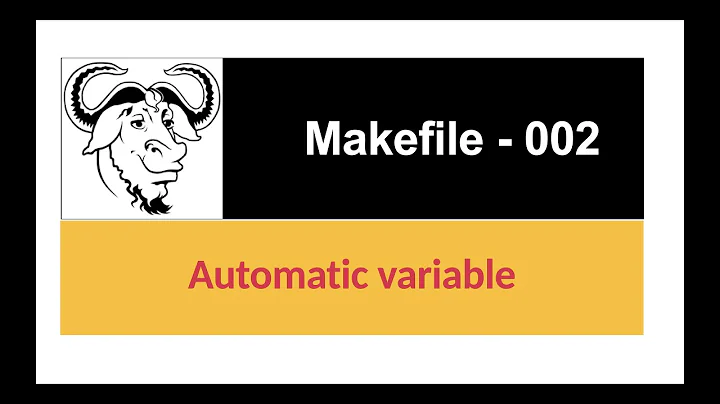 Automate build process with Makefile Automatic variables with example