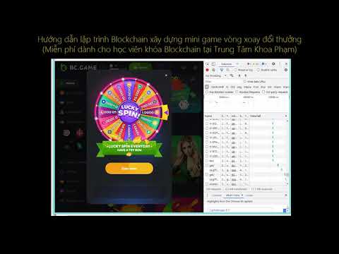 Live code lập trình Blockchain: Hướng dẫn xây dựng game vòng xoay trúng thưởng.