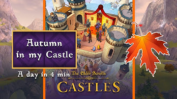 Autumn in My Castle - The Elder Scrolls: Castles Gameplay
