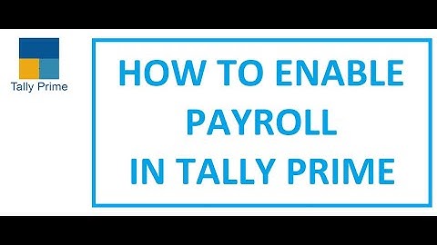 How to Enable Payroll in Tally Prime | How to Activate Payroll in Tally Prime
