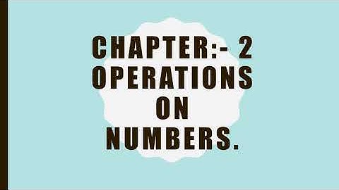 Class 5 MATHS Ch 2 Op  On Numbers VIDEO 6