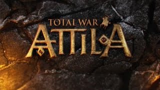 TOTAL WAR: ATTILA - ТРЕЙЛЕР - Ваш мир будет в огне - [PC] - 02/2015
